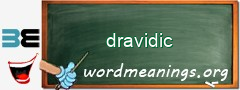 WordMeaning blackboard for dravidic